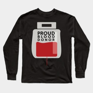 Proud Blood Donor Long Sleeve T-Shirt